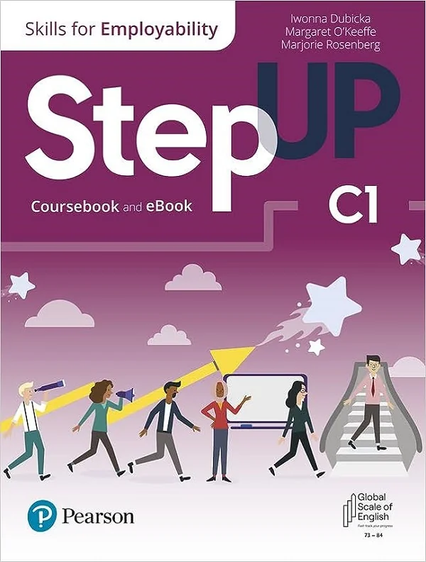 Step Up. Skills for Employability C1. Coursebook + Ebook - Iwonna Dubicka, Margaret O’Keeffe, Marjorie Rosenberg