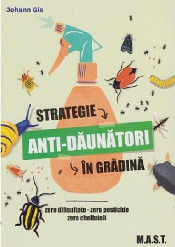 Strategie anti-daunatorii in gradina