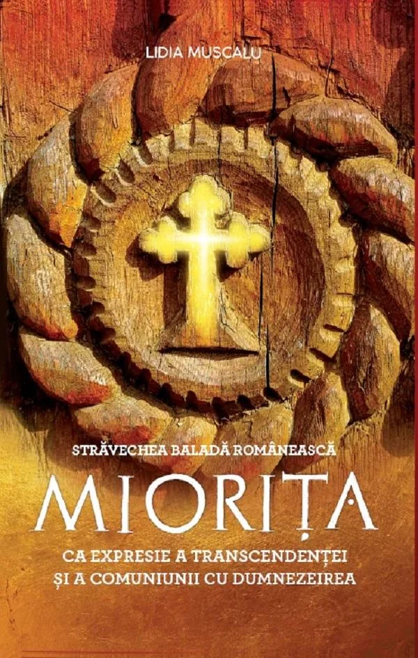 Stravechea balada romaneasca Miorita ca expresie a transcendentei si a comuniunii cu Dumnezeirea