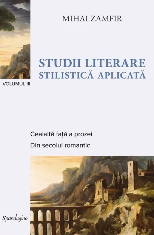 Studii literare. Stilistica aplicata Vol.3