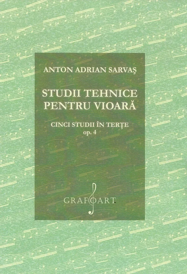 Studii tehnice pentru vioara. Cinci studii in terte Opus 4