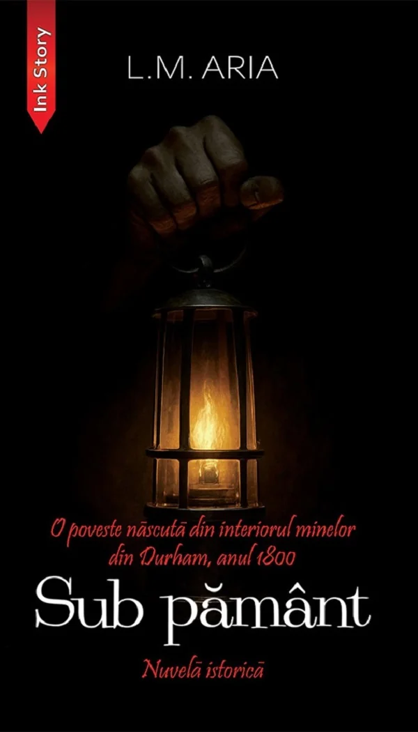 Sub pamant. Nuvela istorica