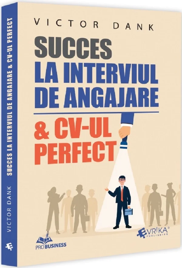 Succes la interviul de angajare si CV-ul perfect