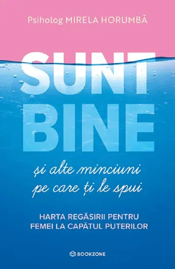 Sunt bine si alte minciuni pe care ti le spui
