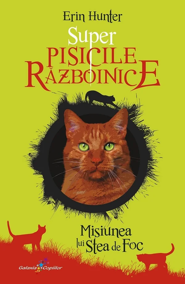 Super Pisicile Razboinice Vol.1:  Misiunea lui Stea de Foc