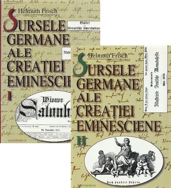 Sursele germane ale creatiei eminesciene Vol.1+2