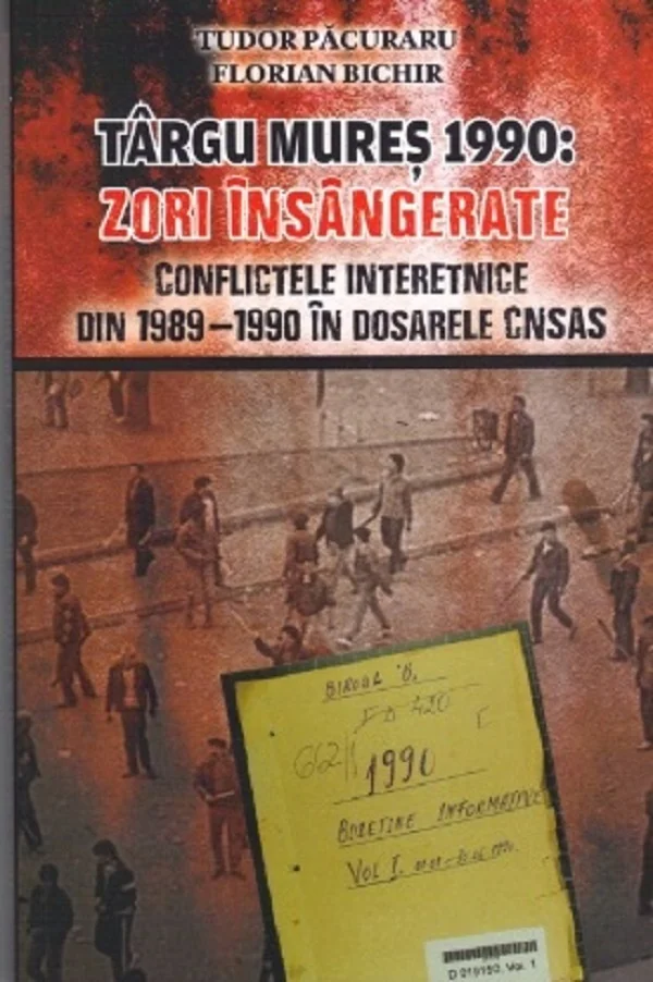 Targu Mures 1990: Zori insangerate - Tudor Pacuraru, Florian Bichir