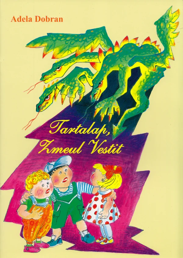 Tartalap, Zmeul Vestit