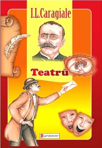 Teatru - I.L. Caragiale