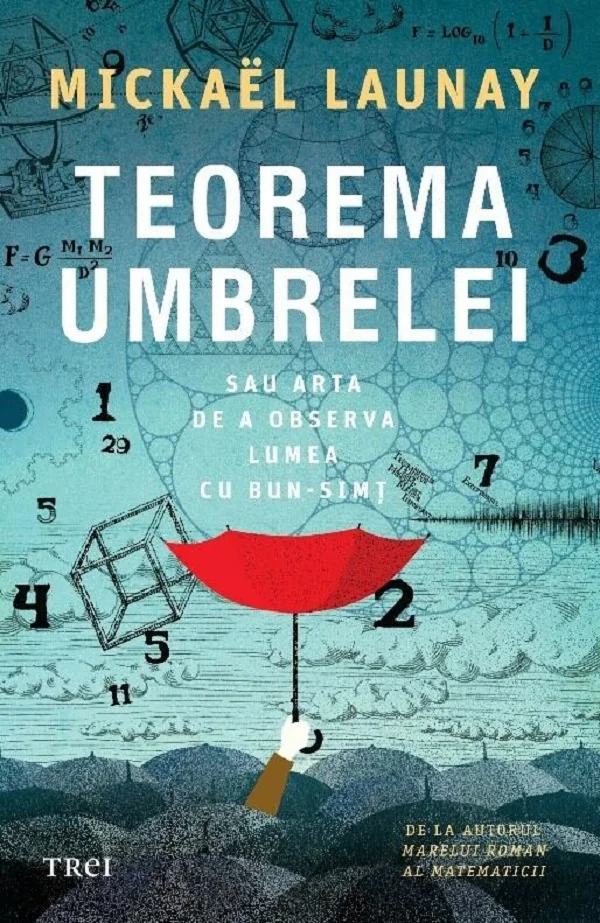 Teorema umbrelei sau arta de a observa lumea cu bun-simt