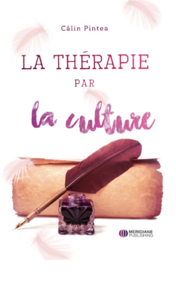 Terapia prin cultura. La Therapie par la culture