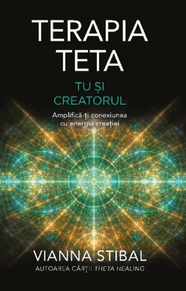 Terapia Teta. Tu si Creatorul
