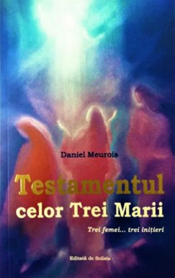 Testamentul celor Trei Marii
