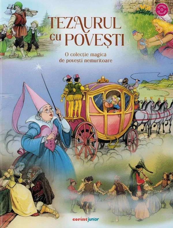 Tezaurul cu povesti. O colectie magica de povesti nemuritoare