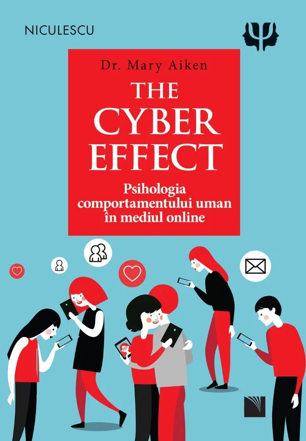 The Cyber Effect - Dr. Mary Aiken