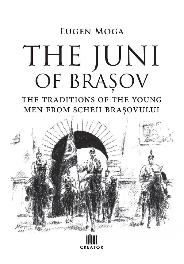 The Juni of Brasov: Traditions of the young men of Scheii Brasovului