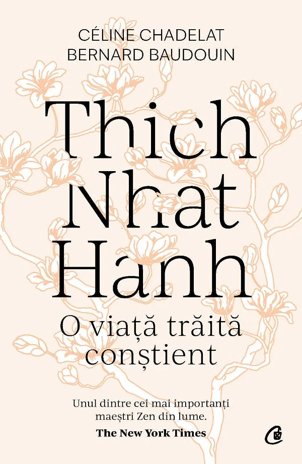 Thich Nhat Hanh. O viata traita constient