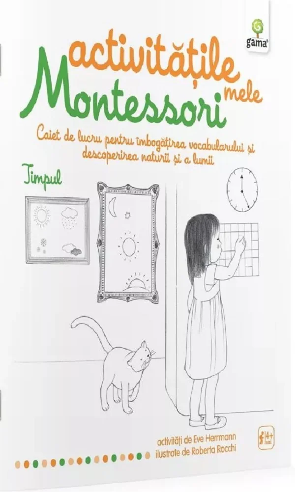 Timpul: Activitatile mele Montessori - Eve Hermann