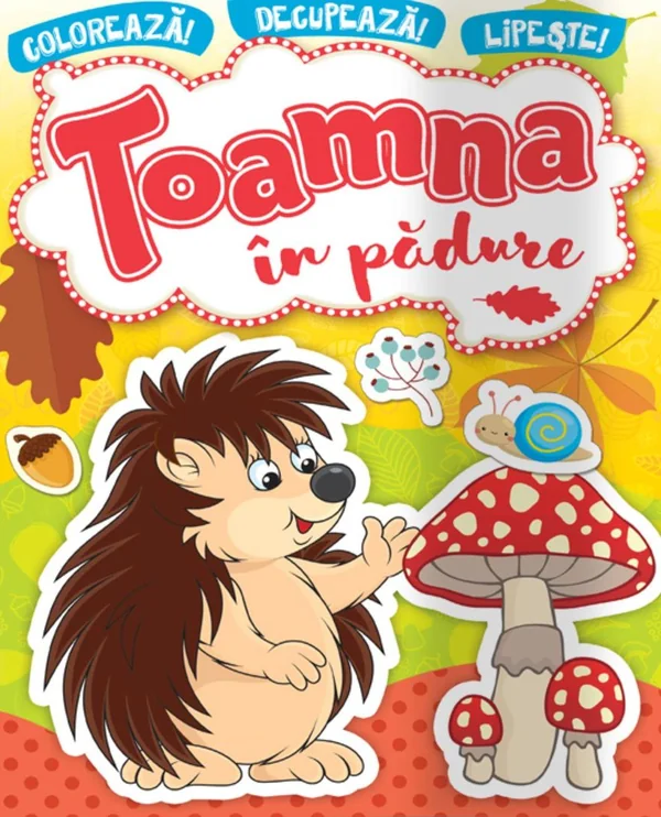Toamna in padure. Coloreaza! Decupeaza! Lipeste!