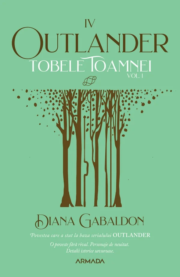 Tobele toamnei. Vol.1. Seria Outlander. Partea 4