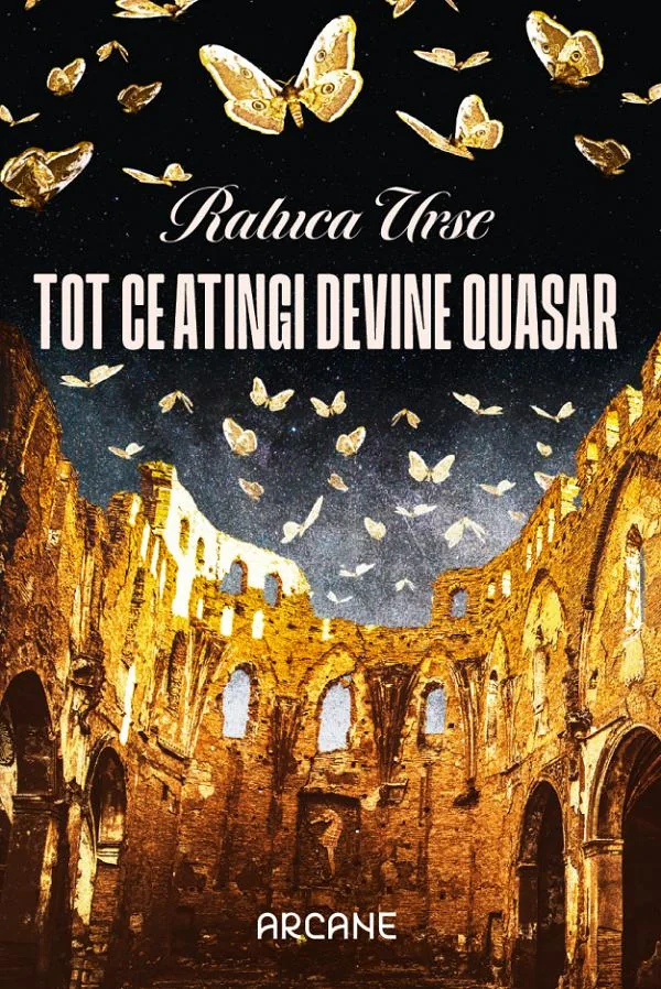 Tot ce atingi devine quasar