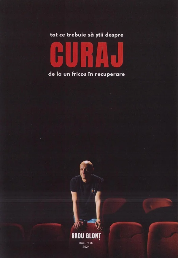 Tot ce trebuie sa stii despre curaj de la un fricos in recuperare