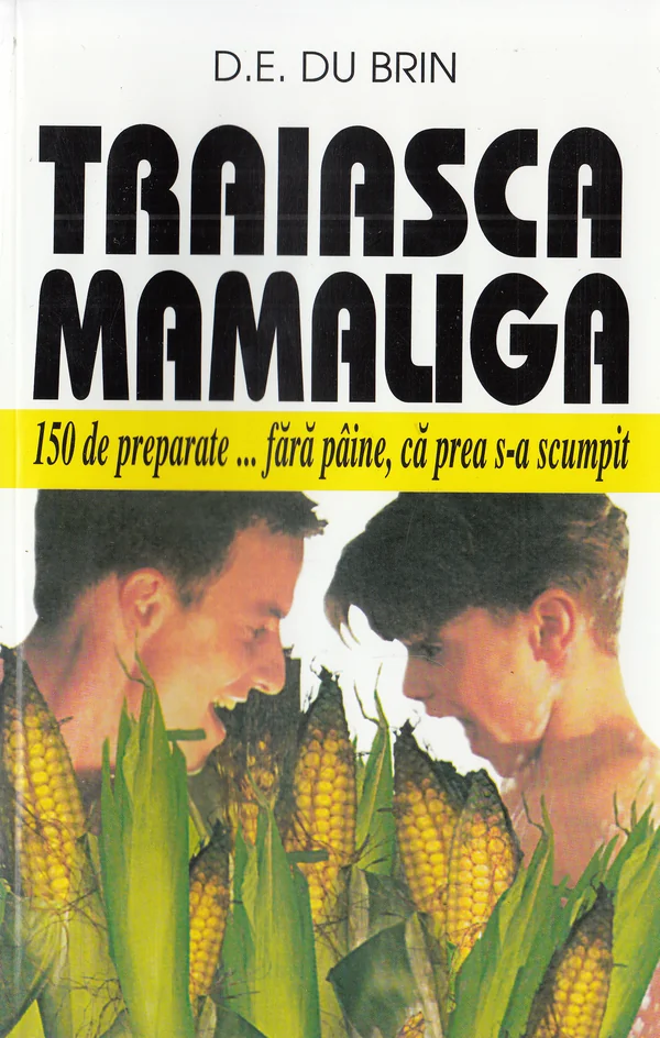 Traiasca mamaliga