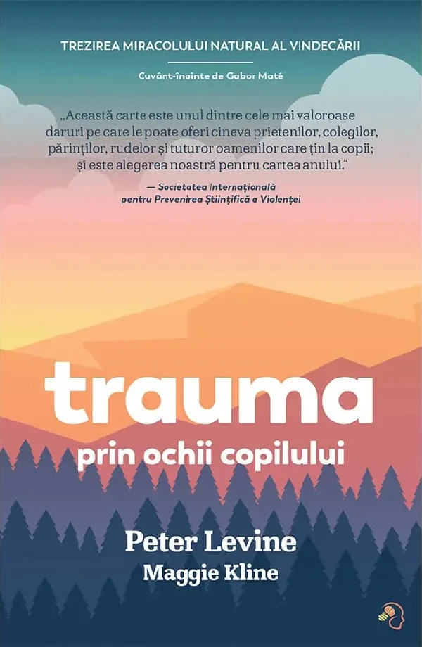 Trauma prin ochii copilului - Peter Levine, Maggie Kline