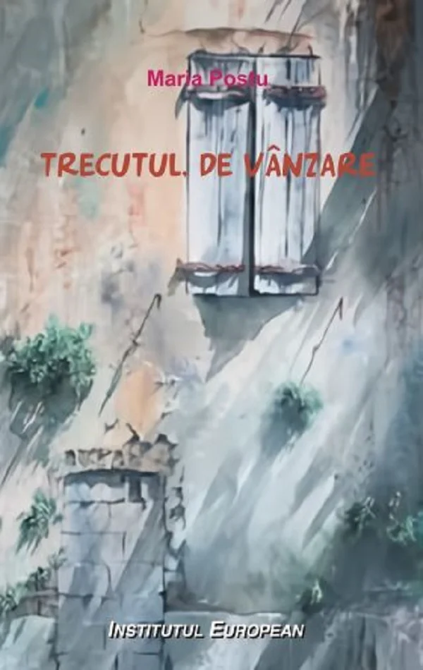 Trecutul de vanzare