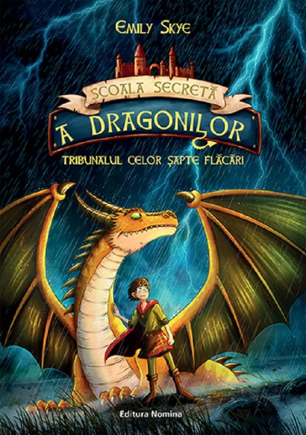 Tribunalul celor sapte flacari. Seria Scoala secreta a dragonilor Vol.5