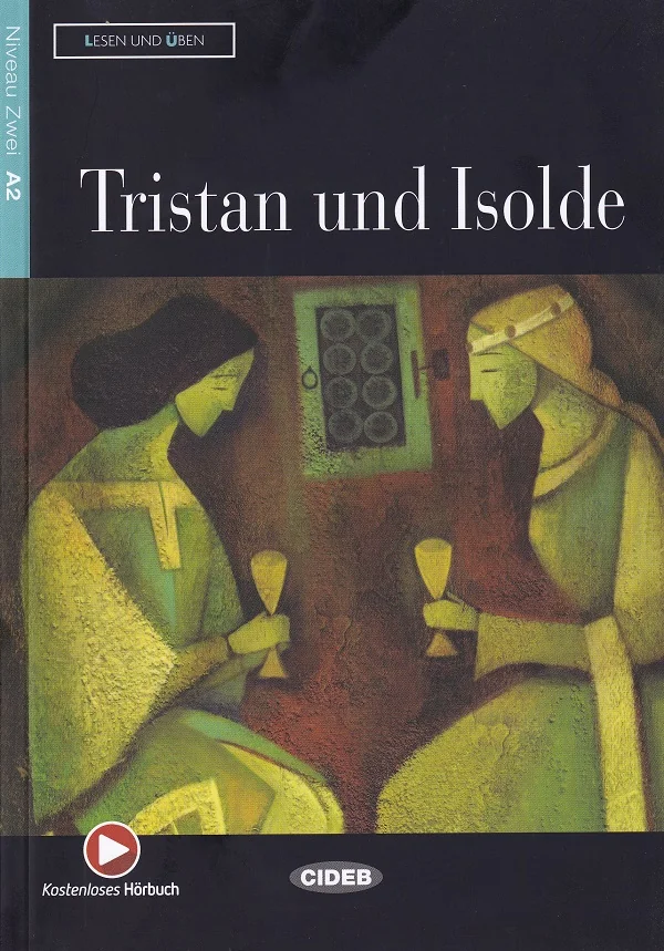 Tristan und Isolde