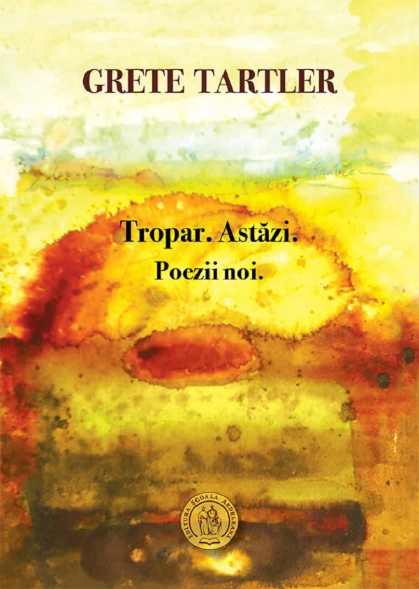 Tropar. Astazi. Poezii noi