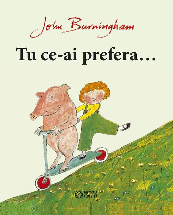 Tu ce-ai prefera