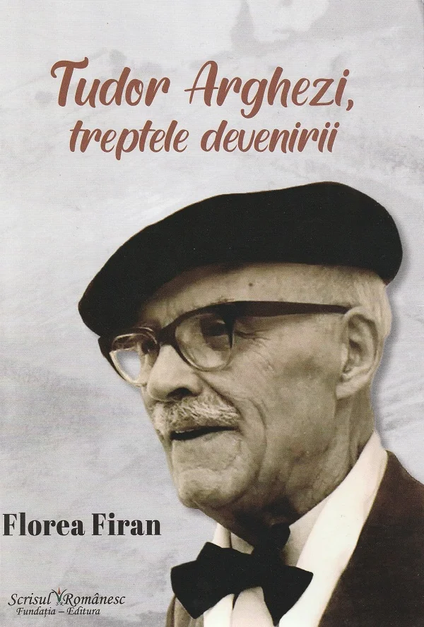Tudor Arghezi. Treptele devenirii