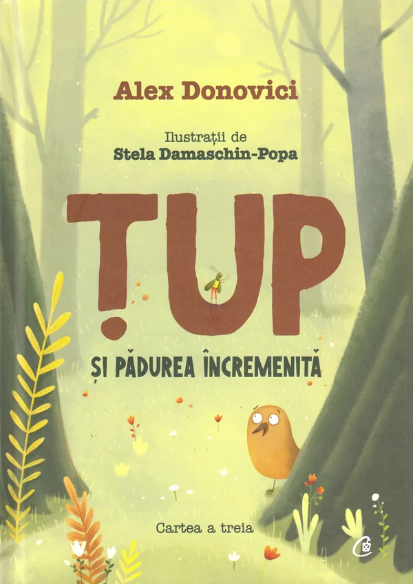 Tup si padurea incremenita