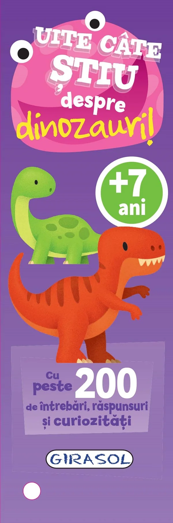 Uite cate stiu despre dinozauri! 7 ani+