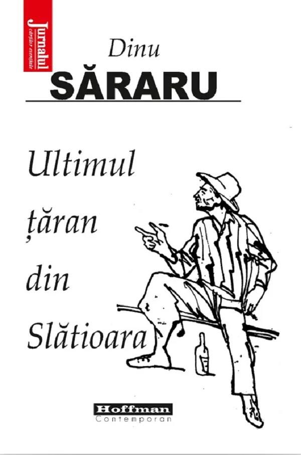 Ultimul taran din Slatioara