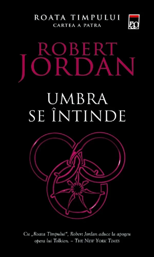 Umbra se intinde. Seria Roata timpului Vol.4
