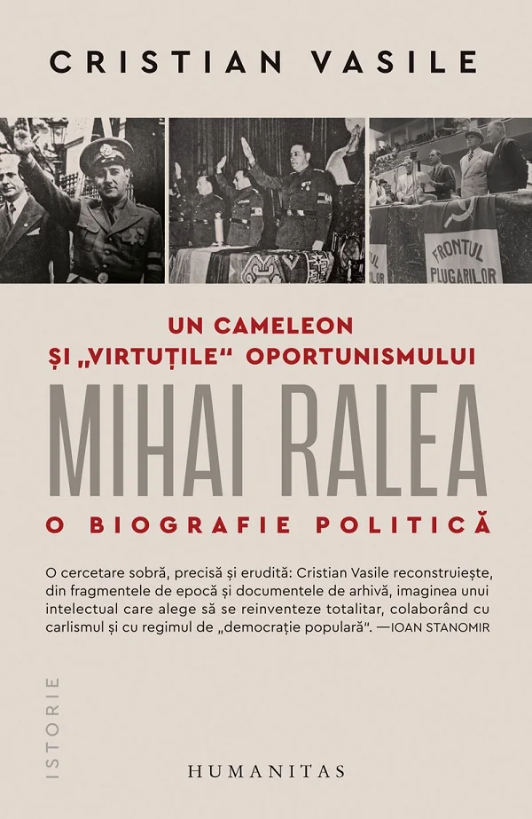 Un cameleon si virtutile oportunismului: Mihai Ralea. O biografie politica