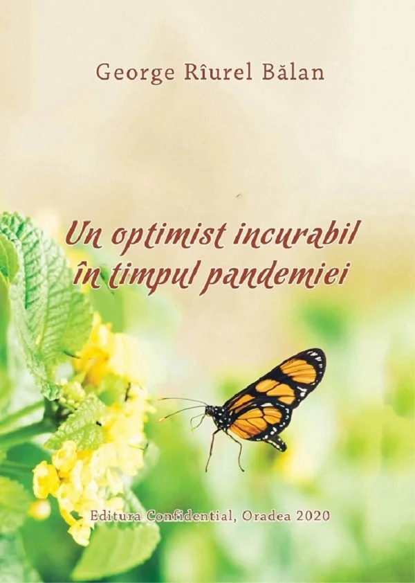 Un optimist incurabil in timpul pandemiei