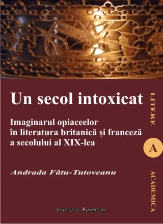 Un secol intoxicat - Andrada Fatu-Tutoveanu
