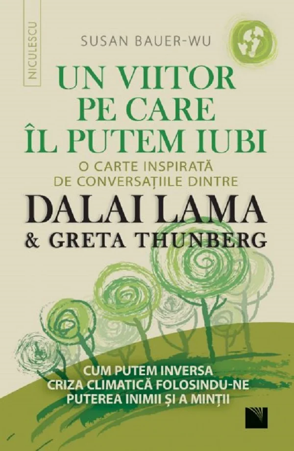 Un viitor pe care il putem iubi - Susan Bauer-Wu