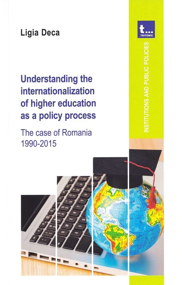 Understanding the internationalization of higher education as a policy process