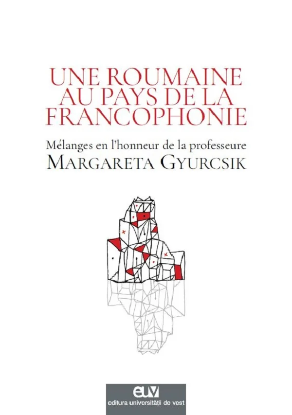 Une Roumaine au pays de la francophonie - Ileana Neli Eiben, Andreea Gheorghiu