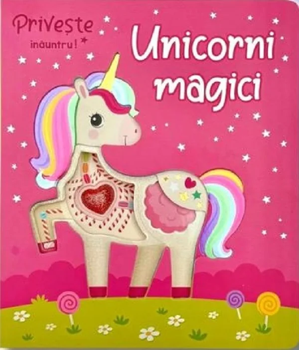 Unicorni magici. Priveste inauntru!