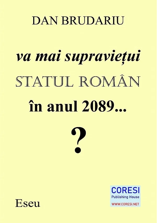 Va mai supravietui statul roman in anul 2089?