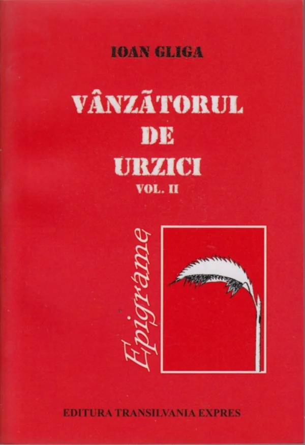 Vanzatorul de urzici vol. II