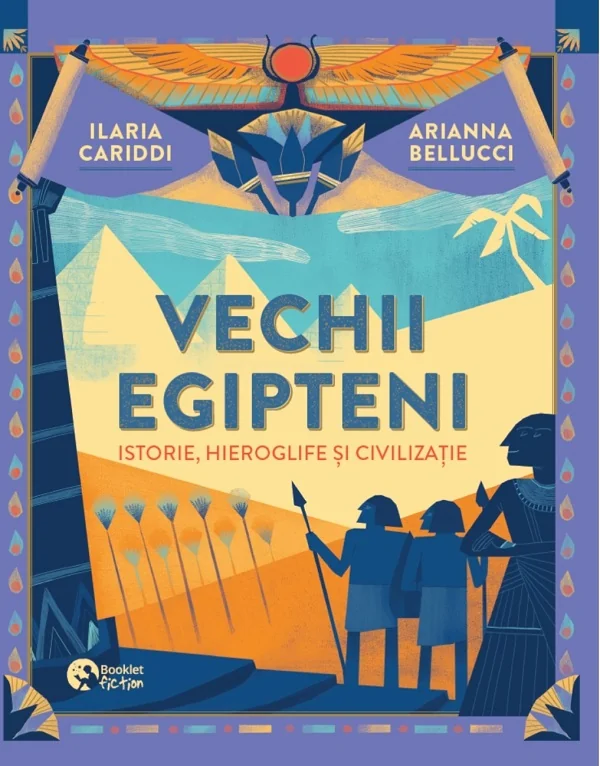 Vechii egipteni. Istorie, hieroglife si civilizatie