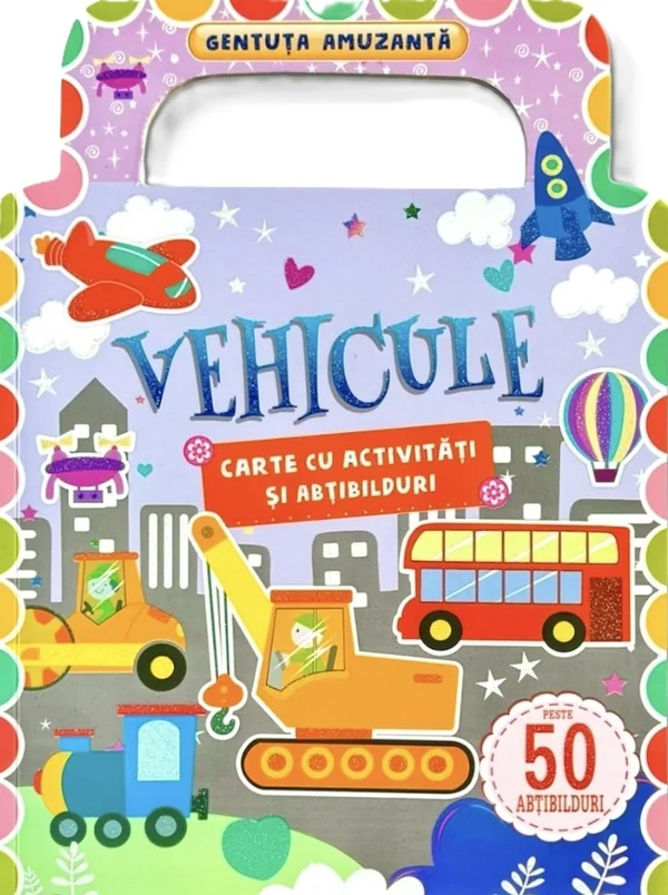 Vehicule: Carte cu activitati si abtibilduri. Gentuta amuzanta