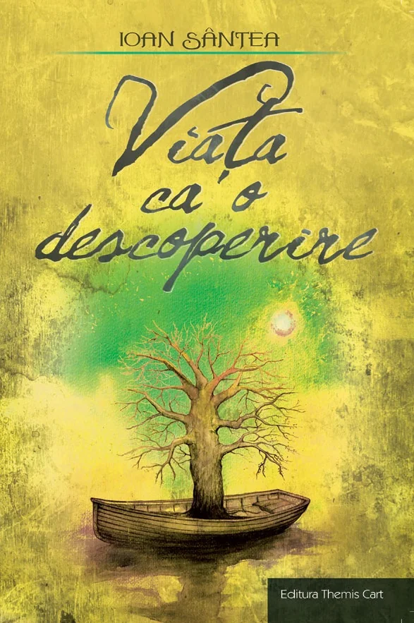 Viata ca o descoperire